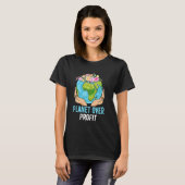 Dag van de Aarde - Planeet Boven Winst T-shirt (Voorkant volledig)