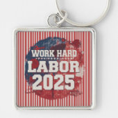 Dag van de Arbeid 2025 Groomsmen Gift – Werk Hard  Sleutelhanger (Voorkant)