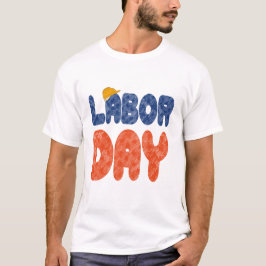 Dag van de Arbeid Alle Werknemers Dag van de Arbei T-shirt