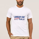 Dag van de Arbeid Australië Dag van de Arbeid T-shirt (Voorkant)