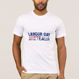 Dag van de Arbeid Australië Dag van de Arbeid T-shirt