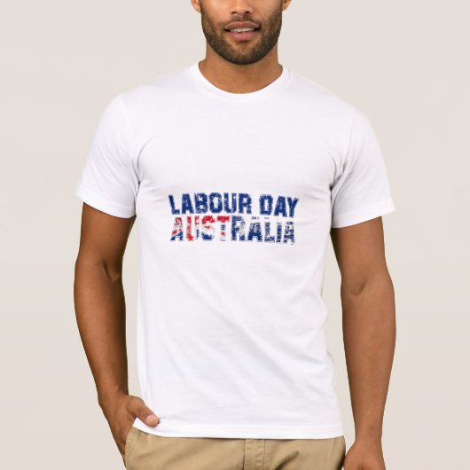 Dag van de Arbeid Australië Dag van de Arbeid T-shirt (Voorkant)