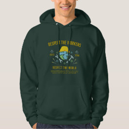 Dag van de Arbeid Respect De arbeiders respecteren Hoodie