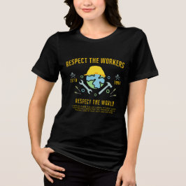 Dag van de Arbeid Respect De arbeiders respecteren Tri-Blend Shirt