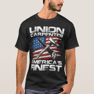 Dag van de Arbeid Vakbond Timmerman Amerika's Fijn T-shirt