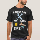 Dag van de Arbeid: Zon, Zand, Sips! T-shirt (Voorkant)