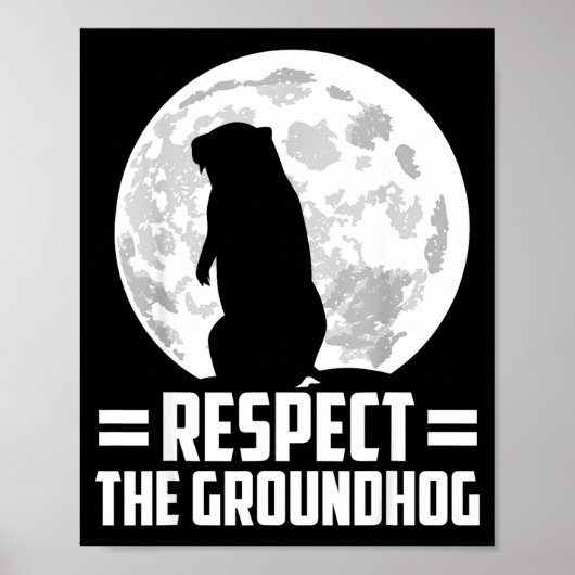 Dag van de marmot Respecteer de marmot Poster (Voorkant)