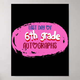 Dag van de school 6e klas handtekening Elementary Poster