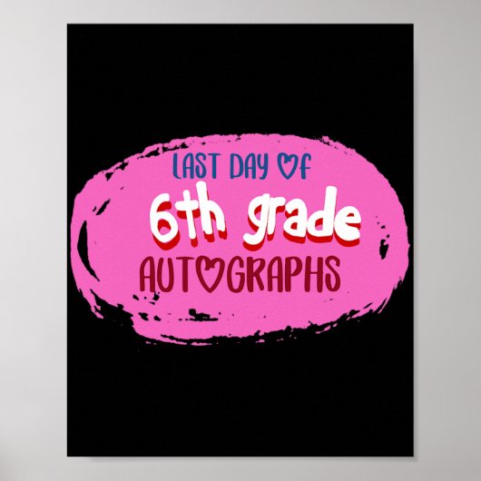 Dag van de school 6e klas handtekening Elementary  Poster (Voorkant)