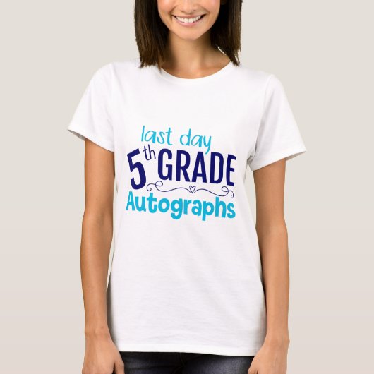 Dag van de school handtekening 5e klas student t-shirt (Voorkant)