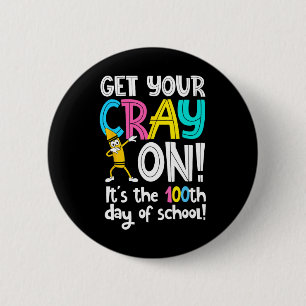 Dag van de School Krijg je Cray op Grappige Leraar Ronde Button 5,7 Cm