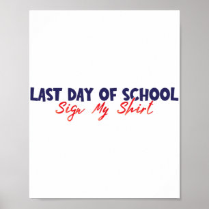 Dag van de School Teken Mijn Shirt Grappig Teken M Poster