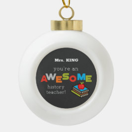 Dag van de waardering voor de leraar geschiedenis, keramische bal ornament