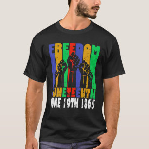 Dag van de Zwarte Vrijheid Junenth juni 19 juni 1 T-shirt