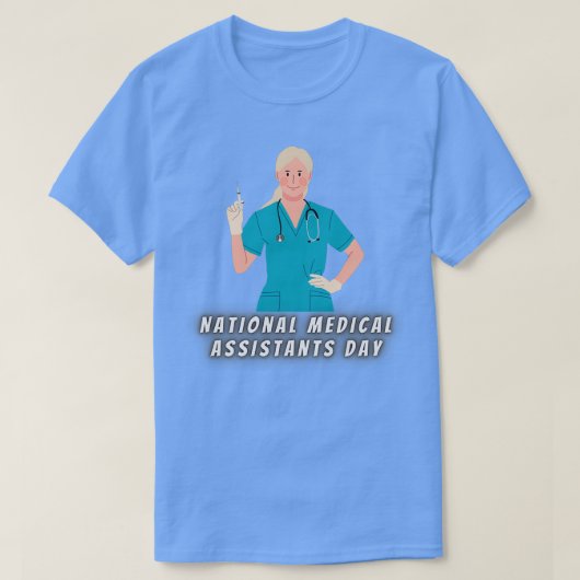 Dag van nationale medische assistenten t-shirt (Design voorkant)