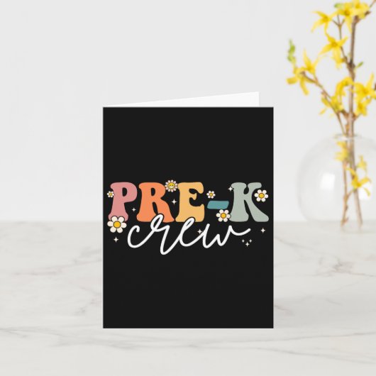 Dag van Pre K Crew Groovy Terug naar school leraar Kaart (Gele Bloem)