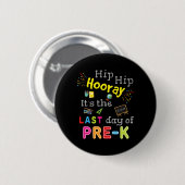 Dag van School Afstuderen Funny Pre K Teacher Ronde Button 5,7 Cm (Voorkant /achterkant)