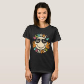 Dag van School Afstuderen Groovy Scholen Uit Voor T-shirt (Voorkant volledig)