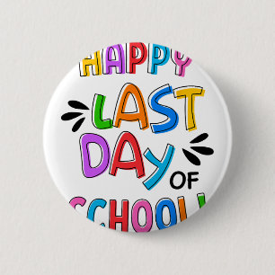 Dag van School Gifts Voor Kinderen School Afstuder Ronde Button 5,7 Cm