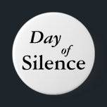 Dag van Stilte Ronde Button 7,6 Cm<br><div class="desc">Dag van Stilte Wanneer je een Dag van Zilte eert en je wilt geen woorden gebruiken om mensen te vertellen waarom je niet praat.</div>