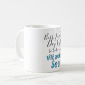 Dag van Vitamine Zee Funny Boss Quote Typografie Koffiemok (Voorkant links)