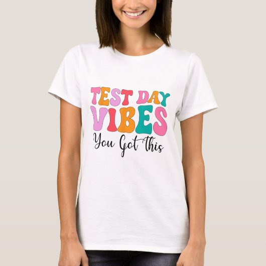Dag Vibes Groovy Testing Day Docent Student Vrouwe T-shirt (Voorkant)