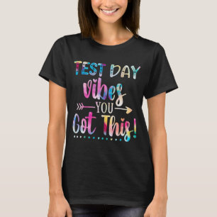 Dag Vibes Je hebt deze leraar Schattige Tie Dye Te T-shirt
