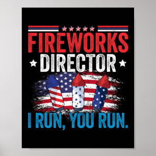 Dag Vuurwerk Directeur Ik Ren Je Ren 4th Juli Poster