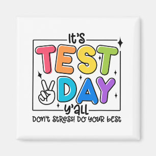 Dag Y'all Rock De Test 1 2 3 Motivatie Magneet