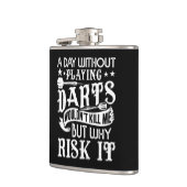 Dag Zonder Darts Sarcastische Flask 6 oz. Heupfles (Links)
