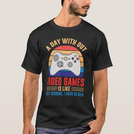 Dag zonder videospellen Gamer Joke Joystick Casual T-shirt (Voorkant)