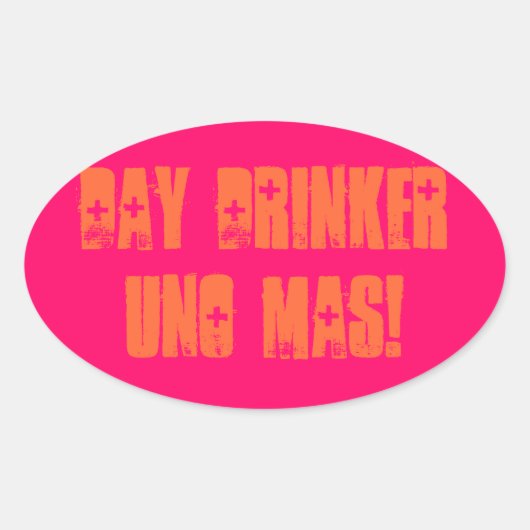 Dagdrinker Uno Mas Ovale Sticker (Voorkant)