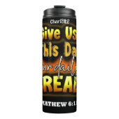 Dagelijks brood: Mattheüs 6:11 Thermosbeker (Voorkant)