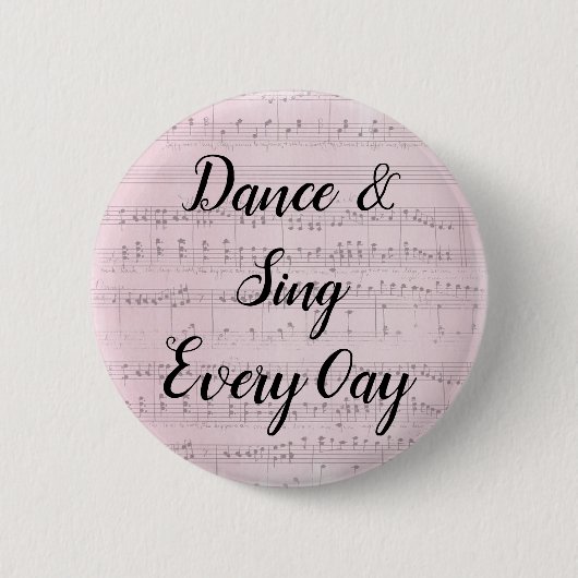 Dagelijks dansen en zingen ronde button 5,7 cm (Voorkant)