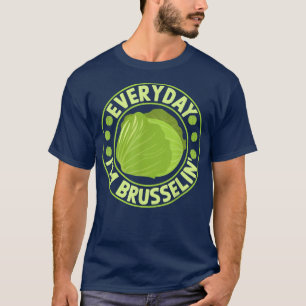 Dagelijks Im Brusselin Funny Brussel Sprout T-shirt