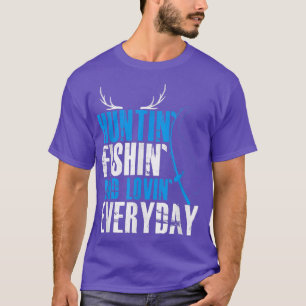 Dagelijks jagen Vist en geniet T-shirt