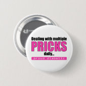 Dagelijks werken met meerdere Pricks (roze) Ronde Button 5,7 Cm (Voorkant /achterkant)