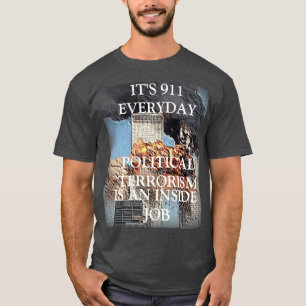 DAGELIJKS ZIJN ER 911 T-SHIRT