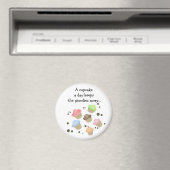 Dagelijkse Cupcake Spreuk Magneet (Insitu (Vaatwasser))