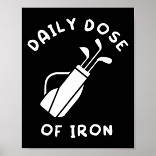 Dagelijkse dosis ironische grappige golfspeler poster