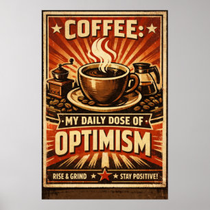 Dagelijkse dosis optimisme vintage koffie typograf poster