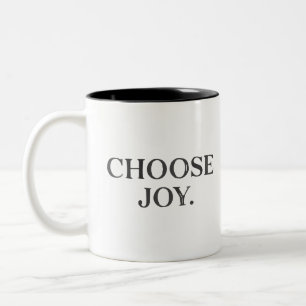 Dagelijkse herinnering "Choose Joy" Classic Design Tweekleurige Koffiemok