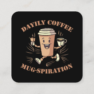 Dagelijkse koffiemug inspiratie vierkante visitekaartje