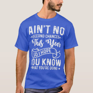 Dagelijkse levensmotivatie t-shirt