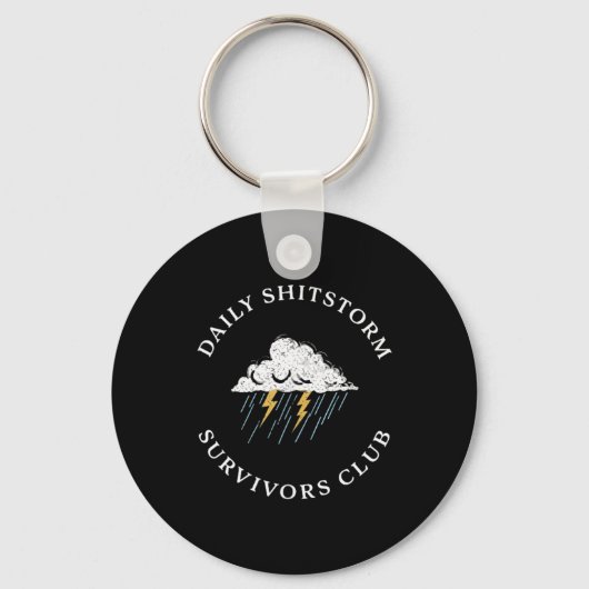 Dagelijkse Shitstorm Overlevers Club Funny Sarcasm Sleutelhanger (Voorkant)