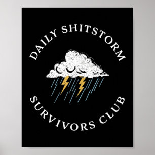 Dagelijkse Shitstorm Overlevers Club Grappig Sarca Poster