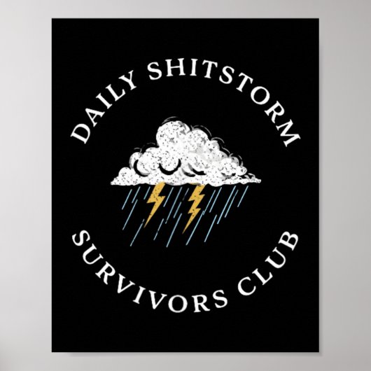 Dagelijkse Shitstorm Overlevers Club Grappig Sarca Poster (Voorkant)