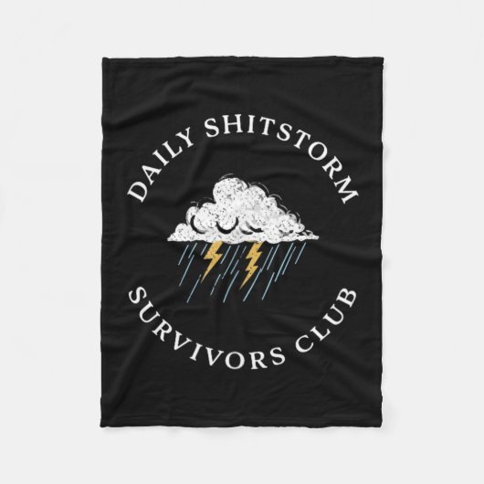 Dagelijkse shitstorm overleversclub Funny Sarcasti Fleece Deken (Voorkant)