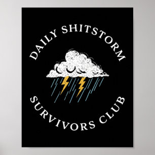 Dagelijkse shitstorm overlevingsclub grappig sarca poster