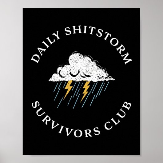 Dagelijkse shitstorm overlevingsclub grappig sarca poster (Voorkant)